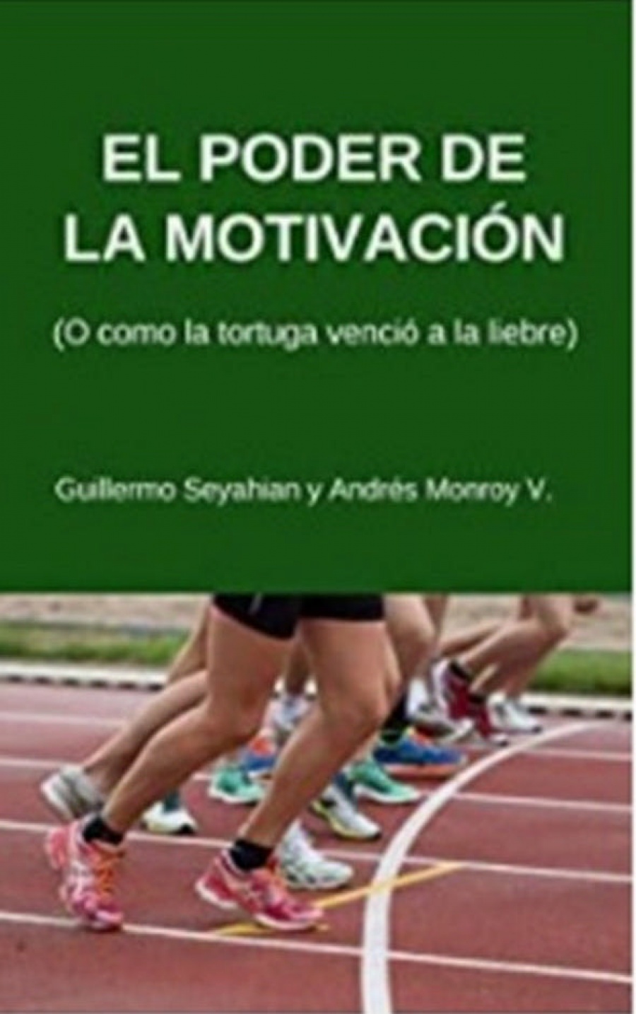 El poder de la motivaci&oacute;n