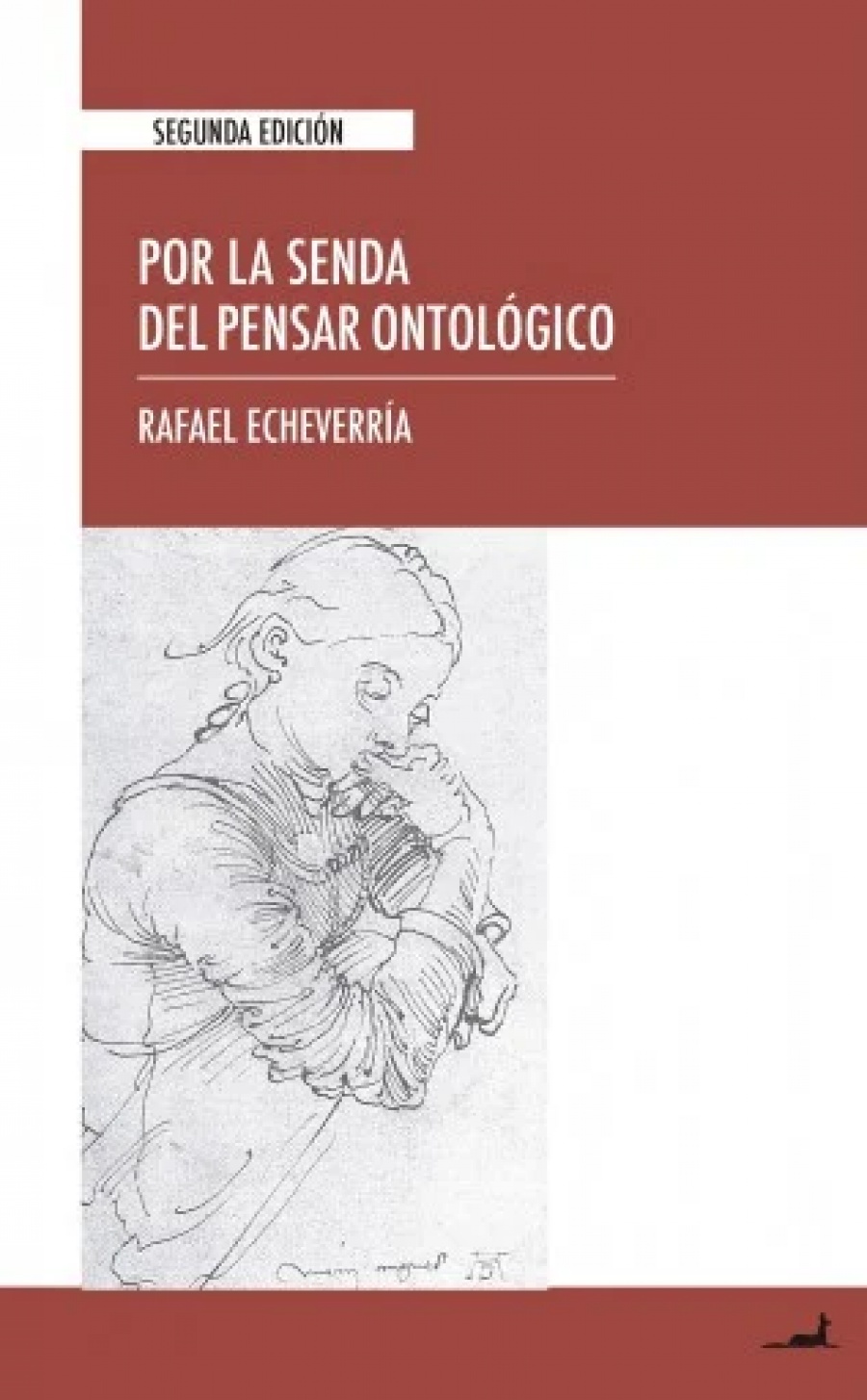Por la senda del pensar Ontol&oacute;gico